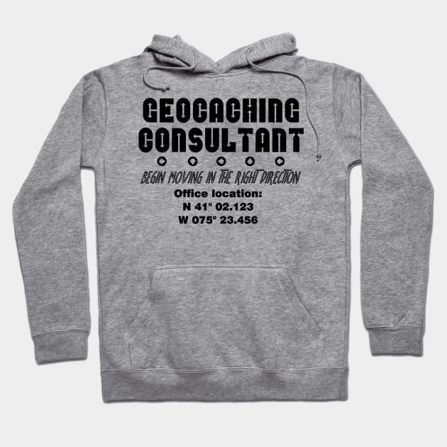 Geocaching Consultant Hoodie by Barthol Graphics